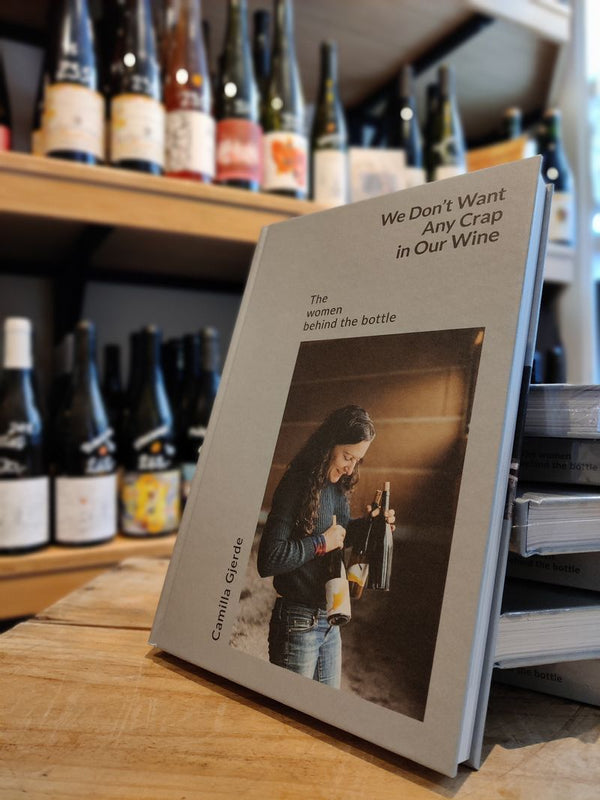 "We Don't Want Any Crap in Our Wine" af Camilla Gjerde